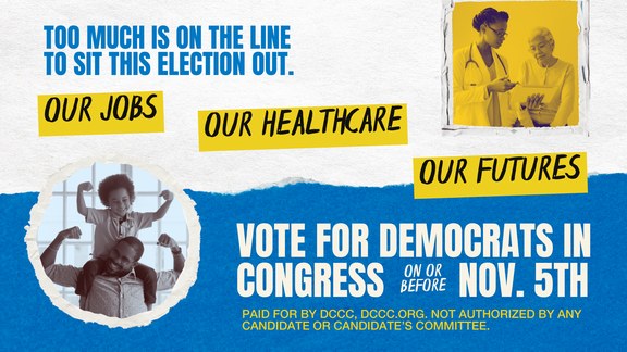 Get out the vote display creative reading too much is on the line to sit this election out