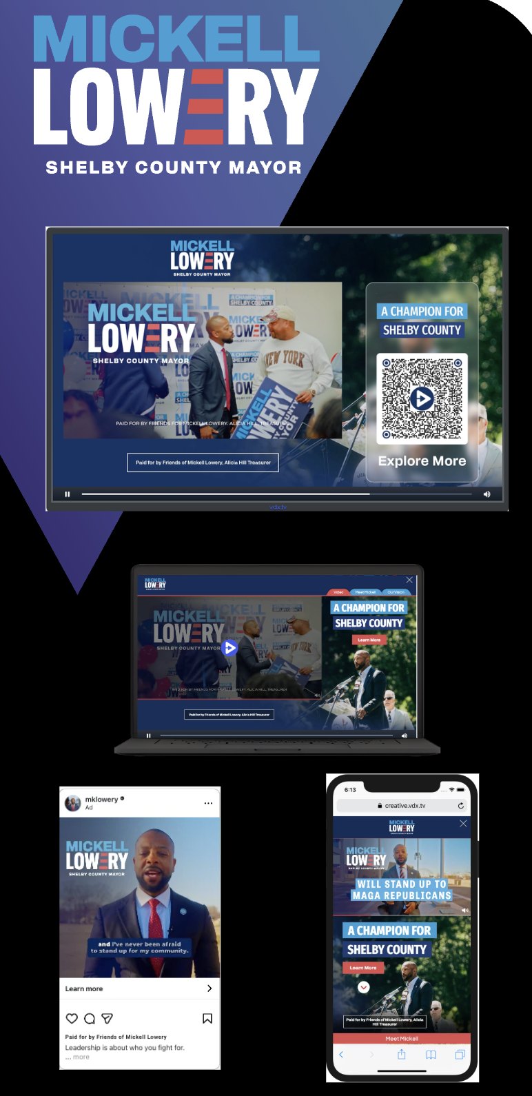 Mickell Lowery campaign creative shown as a connected TV spot, a laptop web unit, an Instagram video ad, and a mobile web unit